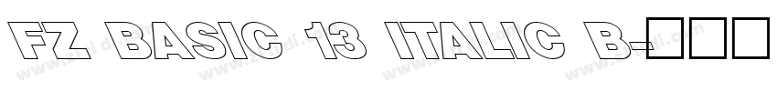 FZ BASIC 13 ITALIC B字体转换
